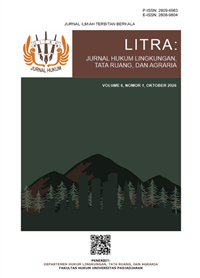 					View Vol. 6 No. 1 (2026): LITRA Jurnal Hukum Lingkungan Tata Ruang dan Agraria, Volume 6, Nomor 1, Oktober 2026
				